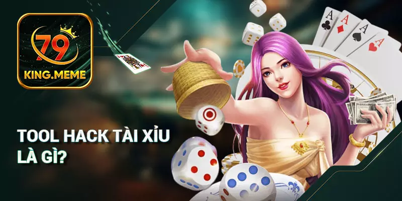 Tool hack tài xỉu là gì?